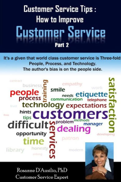 Customer Service Tips: How To Improve Customer Service: Part 2