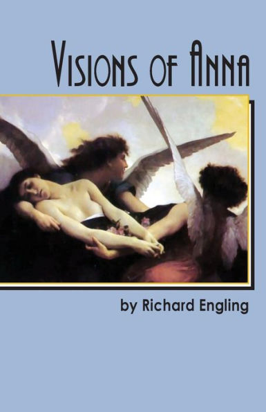 Visions Of Anna: A Novel