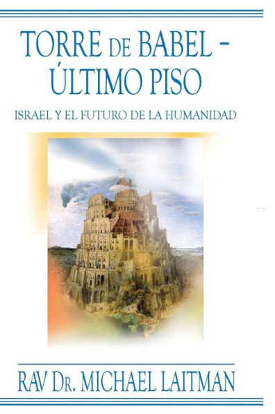 Torre De Babel ? Ultimo Piso (Spanish Edition)