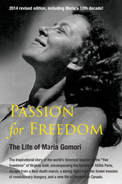 Passion For Freedom: The Life Of Maria Gomori
