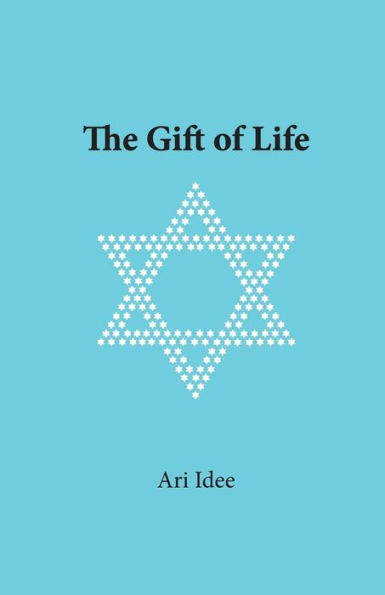 The Gift Of Life