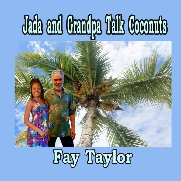 Jada And Grandpa Talk Coconuts