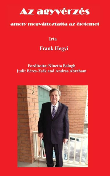 Az Agyvérzés (Hungarian Edition)