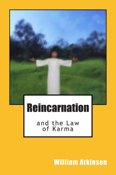Reincarnation And The Law Of Karma