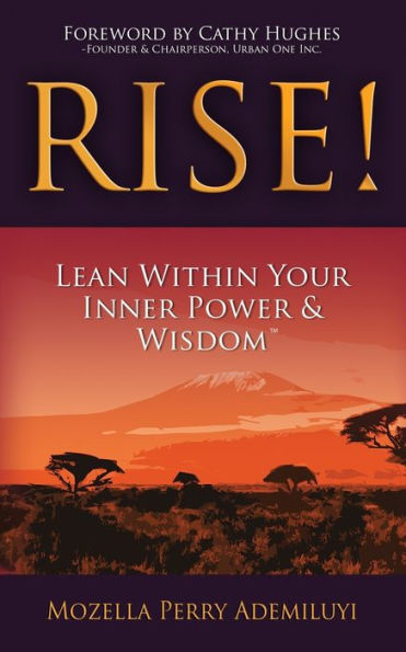 Rise!: Lean Within Your Inner Power & Wisdom??