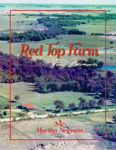 Red Top Farm: Fond Memories
