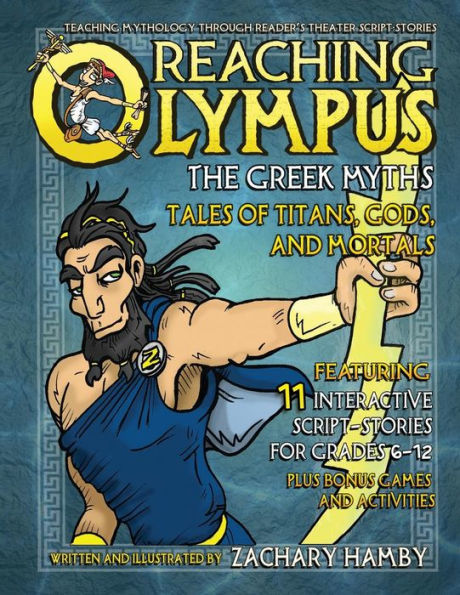 Reaching Olympus, The Greek Myths: Tales Of Titans, Gods, And Mortals