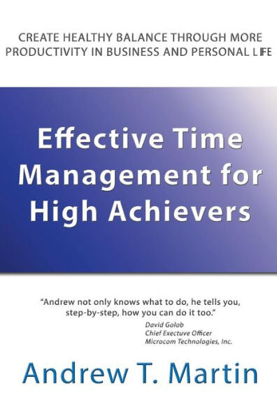 Effective Time Management For High Achievers