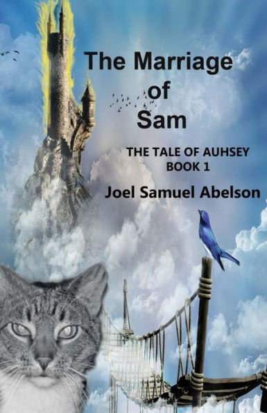 The Marriage Of Sam: The Tale Of Auhsey (Book 1)