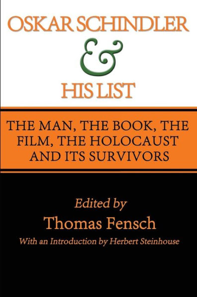 Oskar Schindler And His List