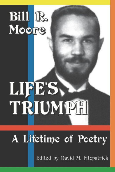 Life'S Triumph: A Lifetime Of Poetry