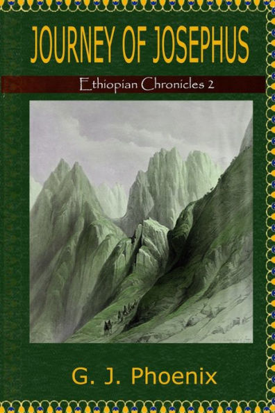 Journey Of Josephus (Ethiopia Lives!)