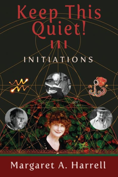 Keep This Quiet! Iii: Initiations