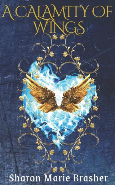 A Calamity Of Wings