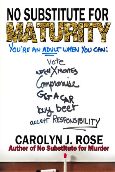 No Substitute For Maturity (Subbing Isn'T For Sissies)