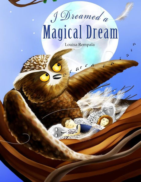 I Dreamed A Magical Dream