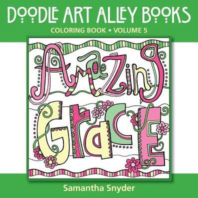 Amazing Grace: Coloring Book (Quote Coloring Books)