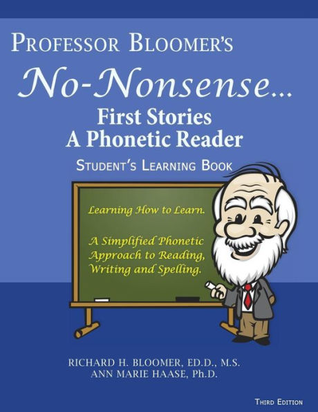 Professor Bloomer?S No-Nonsense First Phonetic Reader: Student's Book