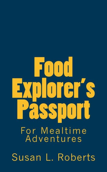 Food Explorer'S Passport (Rainbow Kids)