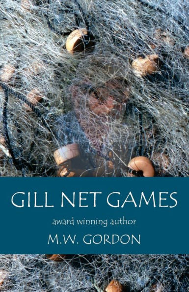 Gill Net Games (Macduff Brooks Fly Fishing Mysteries)