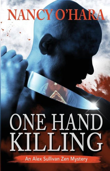 One Hand Killing (An Alex Sullivan Zen Mystery)