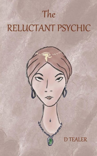 The Reluctant Psychic - 9780985023119