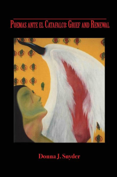Poemas Ante El Catafalco: Grief And Renewal