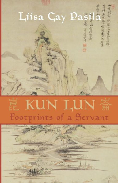 Kun Lun: Footprints Of A Servant