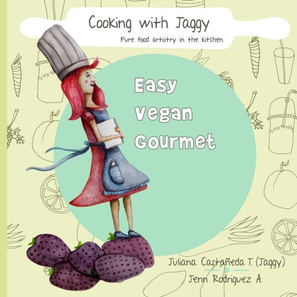 Cooking With Jaggy: Pure Food Artistry In The Kitchen