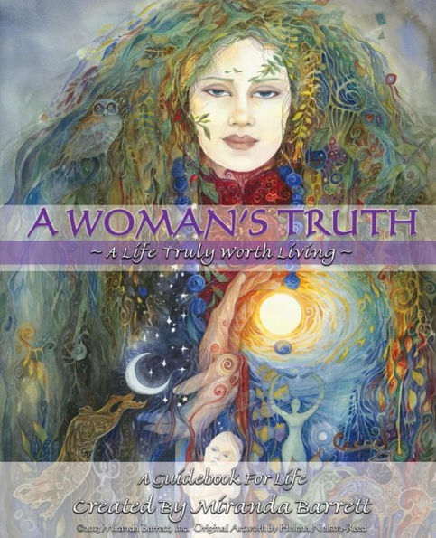 A Woman'S Truth: A Life Truly Worth Living