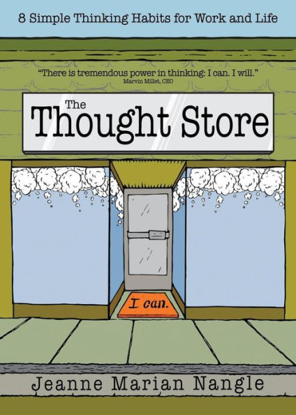 The Thought Store: 8 Simple Thinking Habits For Work And Life