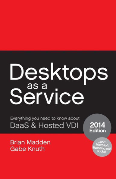 Desktops As A Service: Everything You Need To Know About Daas & Hosted Vdi