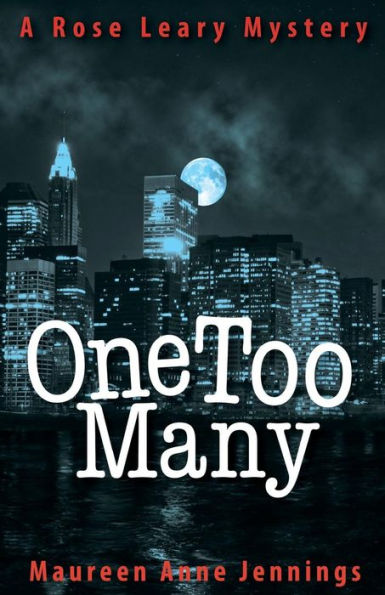 One Too Many (The Rose Leary Mysteries)