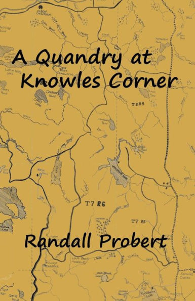 A Quandry At Knowles Corner