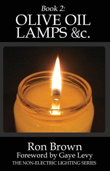 Book 2: Olive Oil Lamps &C. (Non-Electric Lighting)