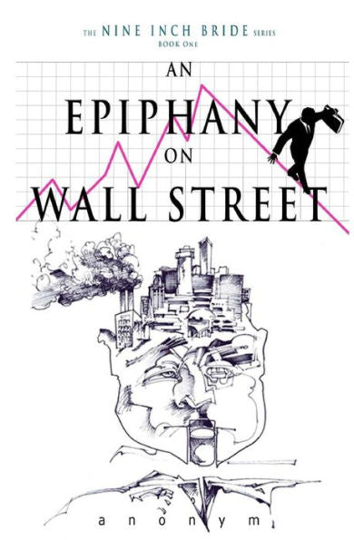 An Epiphany On Wall Street (The Nine Inch Bride Series)