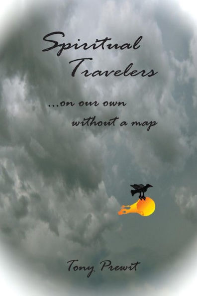 Spiritual Travelers: On Our Own Without A Map