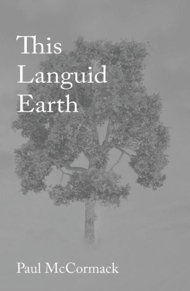 This Languid Earth