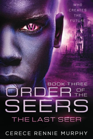 Order Of The Seers: The Last Seer