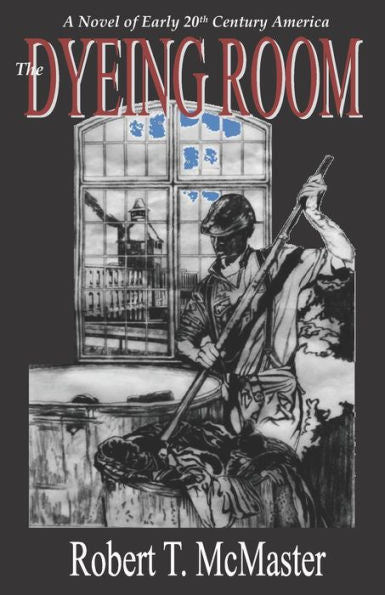 The Dyeing Room (Trolley Days Book Series)