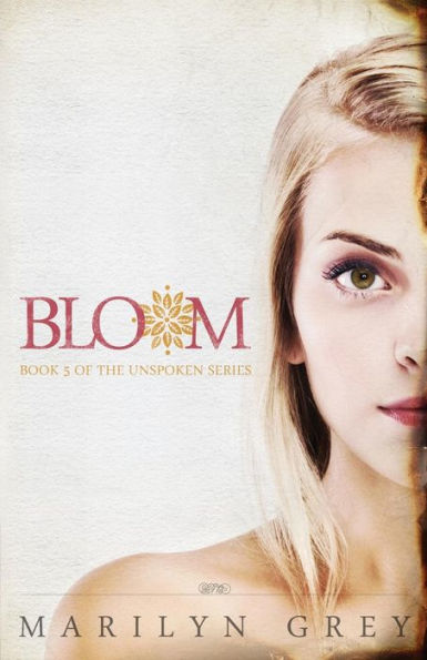 Bloom (Unspoken Series)