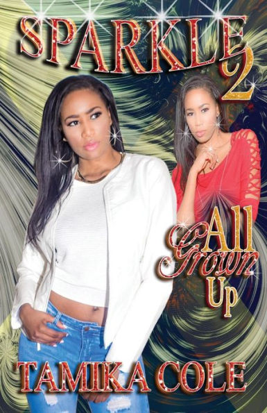 Sparkle 2: All Grown Up