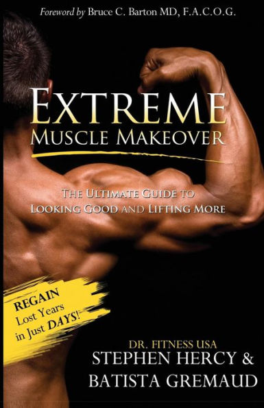 Extreme Muscle Makeover