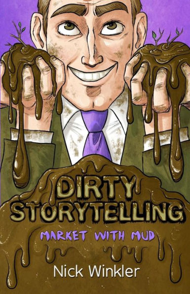 Dirty Storytelling: Market With Mud