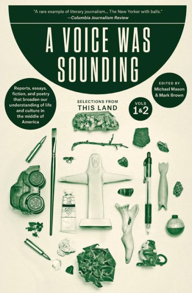 A Voice Was Sounding: Selected Works From This Land Volumes 1&2