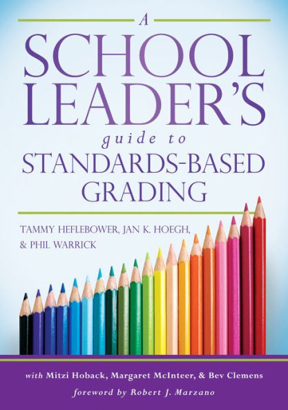 A School Leader'S Guide To Standards-Based Grading
