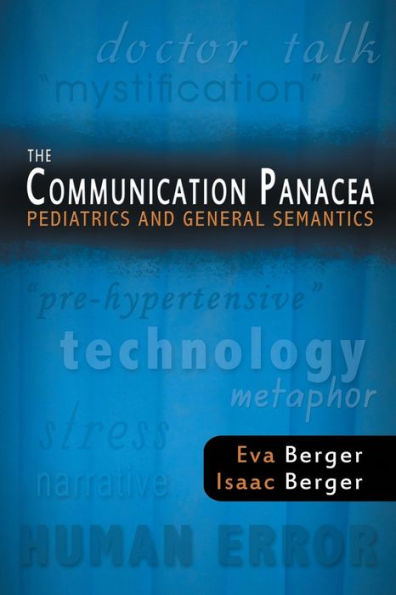 The Communication Panacea: Pediatrics And General Semantics