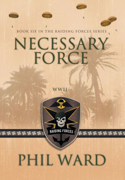 Necessary Force (Raiding Forces)