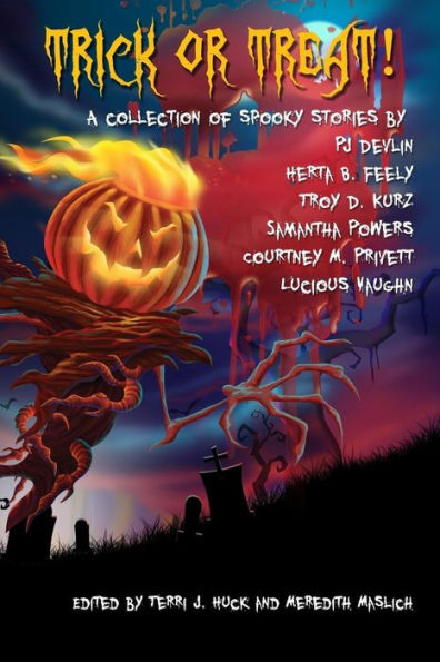Trick Or Treat! A Collection Of Spooky Stories