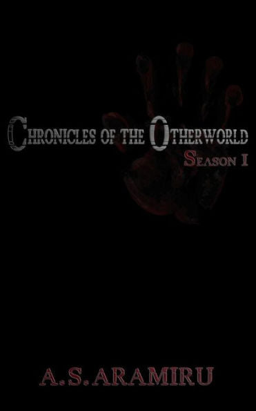 Chronicles Of The Otherworld: Season 1